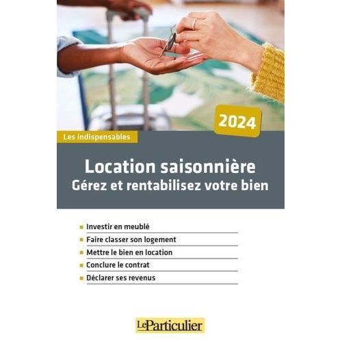 Location Saisonnière - Gérez Et Rentabilisez Votre Bien