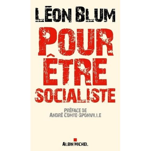 Pour Être Socialiste