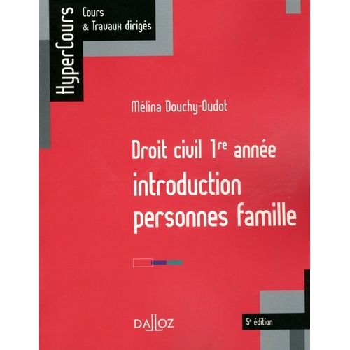 Droit Civil 1re Année - Introduction Personnes Famille