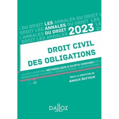 Droit Civil Des Obligations - Méthodologie & Sujets Corrigés