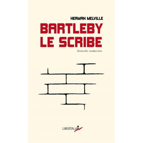 Bartleby, Le Scribe - Une Histoire De Wall Street