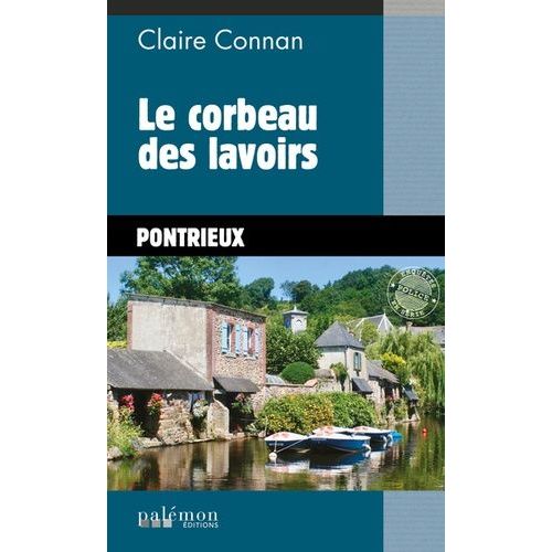 Le Corbeau Des Lavoirs