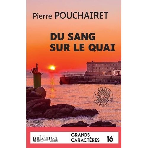 Les Trois Brestoises - Tome 8 - Du Sang Sur Le Quai
