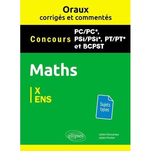 Maths Pc/Pc*, Psi/Psi*, Pt/Pt* Et Bcpst X Et Ens