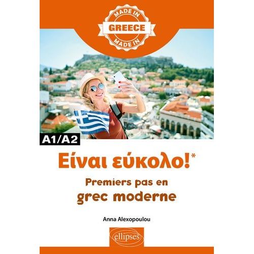 C'est Facile ! - Premiers Pas En Grec Moderne