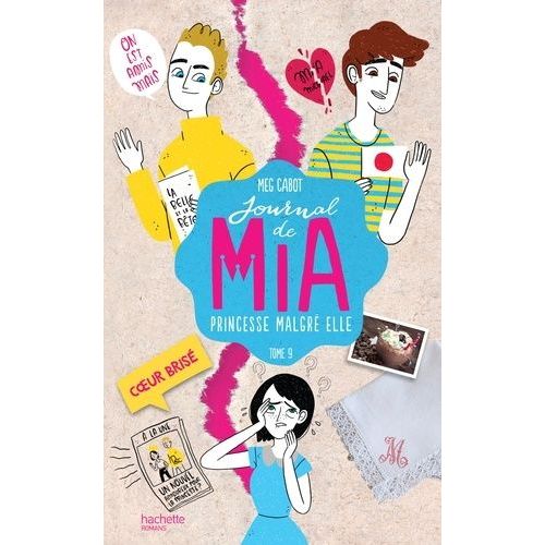 Journal De Mia, Princesse Malgré Elle - Tome 9 - Coeur Brisé