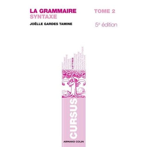 La Grammaire - Tome 2, Syntaxe