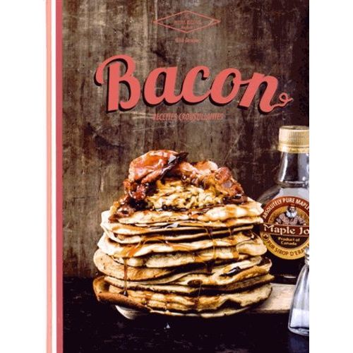 Bacon - Recettes Croustillantes