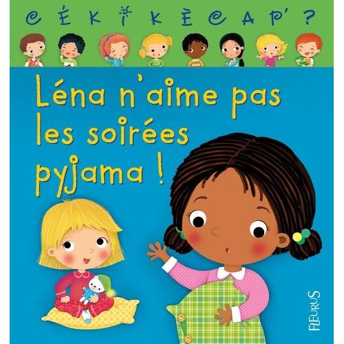 Léna N'aime Pas Les Soirées Pyjama