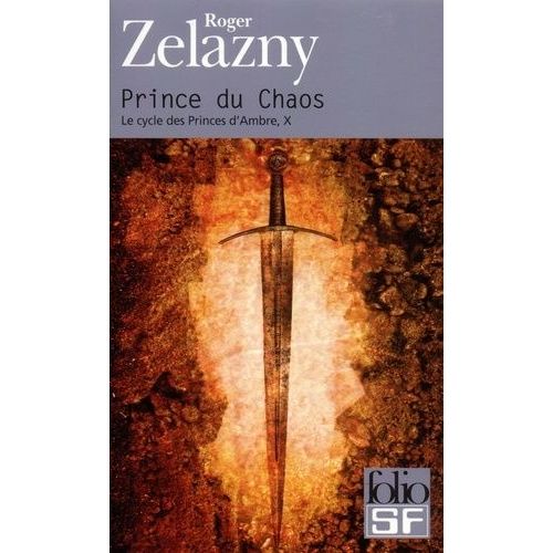Le Cycle Des Princes D'ambre - Tome 10 - Prince Du Chaos