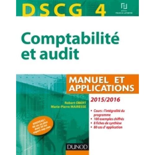 Comptabilité Et Audit Dscg 4 - Manuel Et Applications