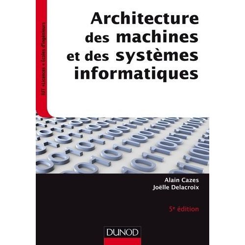 Architecture Des Machines Et Des Systèmes Informatiques