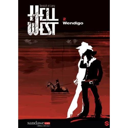 Hell West - Tome 2 - Wendigo