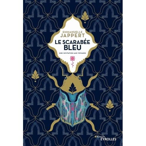 Le Scarabée Bleu - Une Invitation Aux Voyages