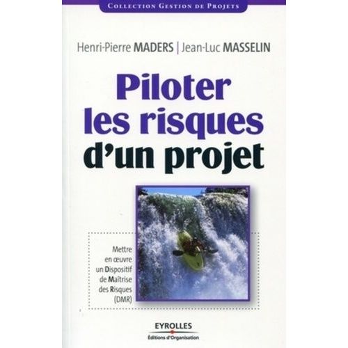 Piloter Les Risques D'un Projet