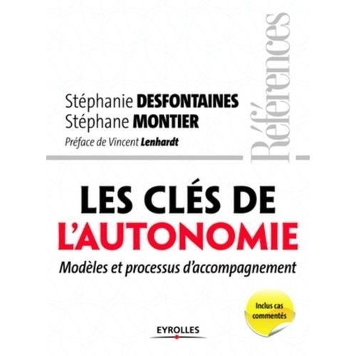 Les Clés De L'autonomie - Modèles Et Processus D'accompagnement