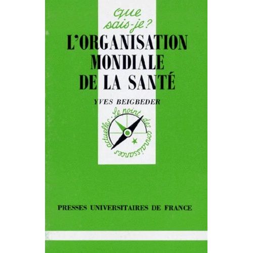 L'organisation Mondiale De La Santé