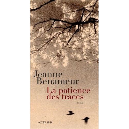 La Patience Des Traces
