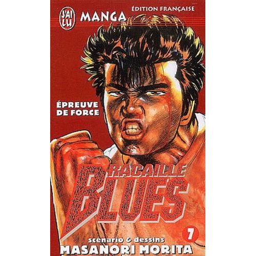 Racaille Blues - Tome 7 : Epreuve De Force