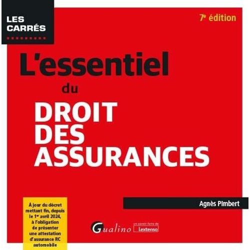 L'essentiel Du Droit Des Assurances