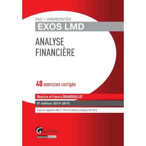 Analyse Financière 2014-2015 - 40 Exercices Corrigés
