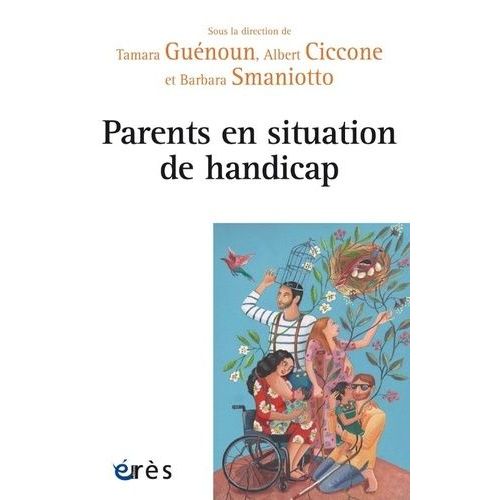 Parents En Situation De Handicap - Le Générationnel À L'épreuve