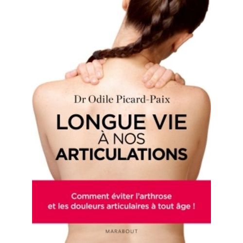 Longue Vie À Nos Articulations !