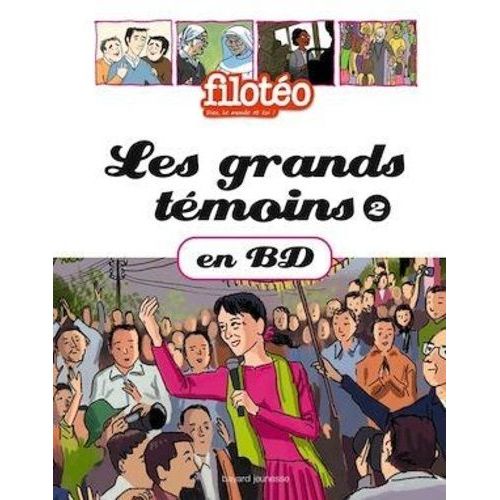 Les Grands Témoins En Bd - Tome 2