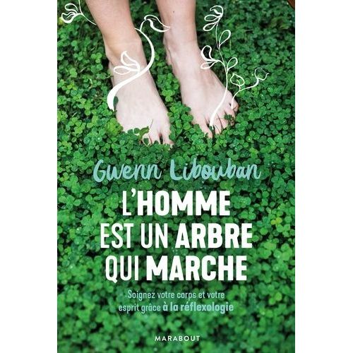 L'homme Est Un Arbre Qui Marche
