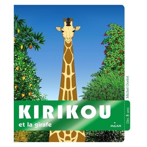 Kirikou Et La Girafe