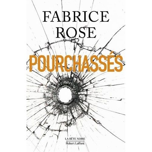 Pourchassés