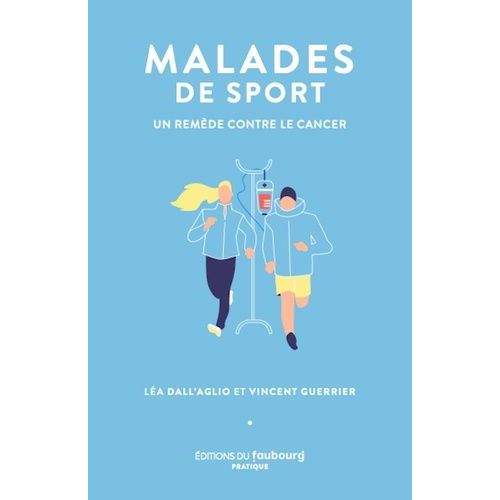Malades De Sport - Un Remède Contre Le Cancer