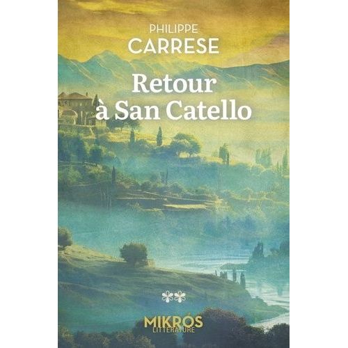 Saga Belonore - Tome 2 - Retour À San Catello