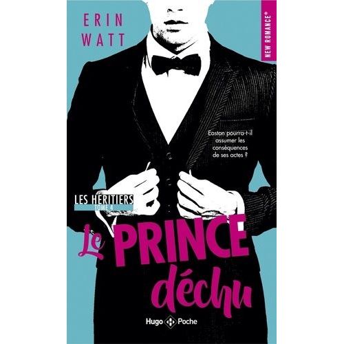 Les Héritiers - Tome 4 - Le Prince Déchu
