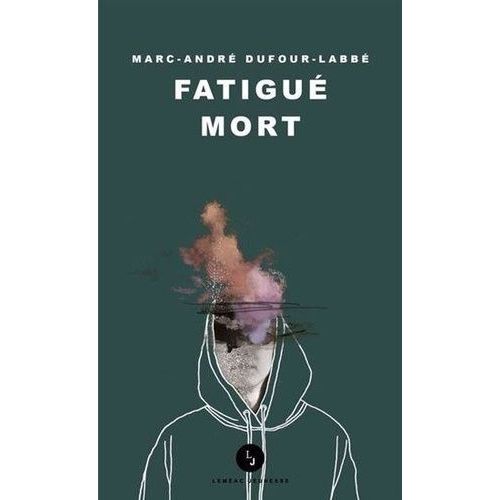 Fatigue Mort