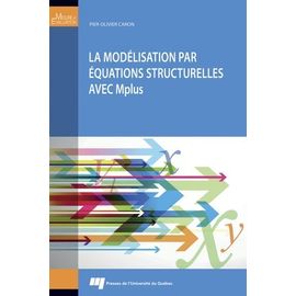 La Modélisation Par Équations Structurelles Avec Mplus