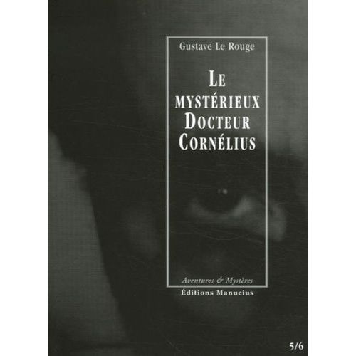 Le Mystérieux Docteur Cornélius - Tomes 5 Et 6 - Le Secret De L'île Des Pendus - Les Chevaliers Du Chloroforme