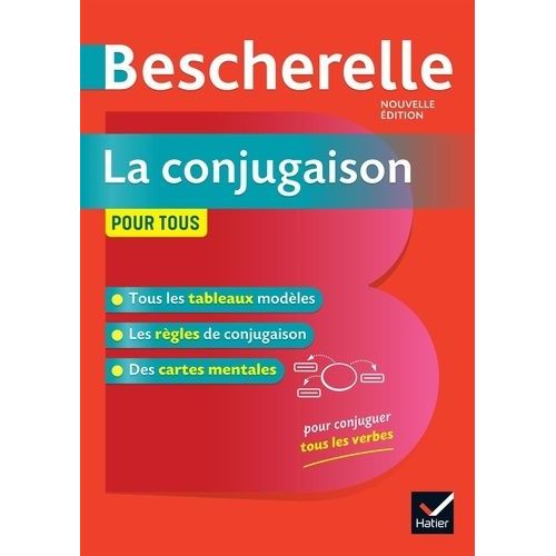 Bescherelle - La Conjugaison Pour Tous