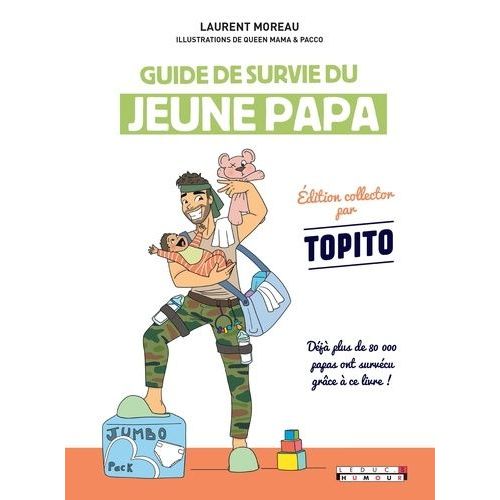 Guide De Survie Du Jeune Papa