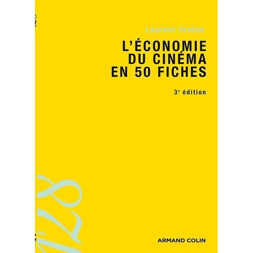 L'économie Du Cinéma En 50 Fiches