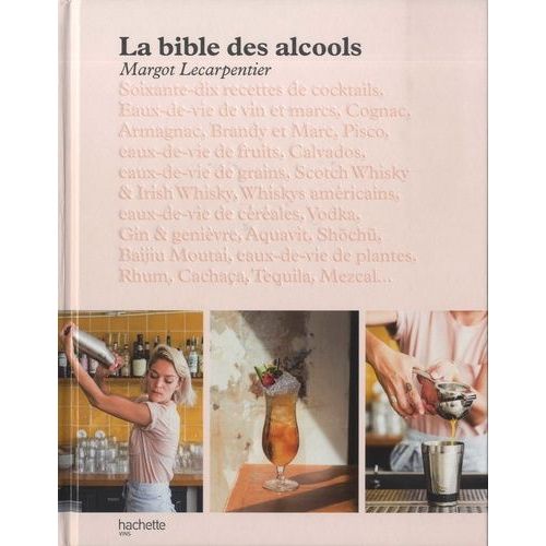 La Bible Des Alcools