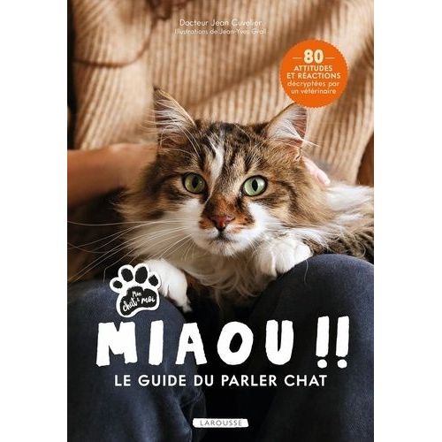Miaou !! - Le Guide Du Parler Chat