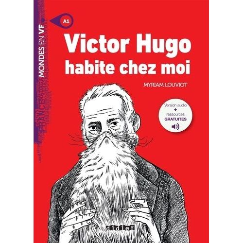 Victor Hugo Habite Chez Moi - A1