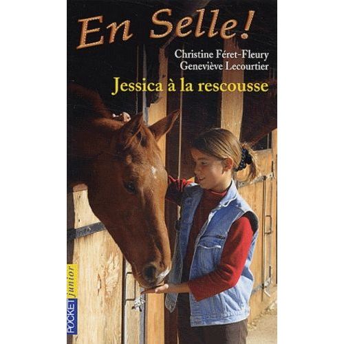 En Selle ! - Tome 5 - Jessica À La Rescousse