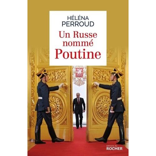 Un Russe Nommé Poutine