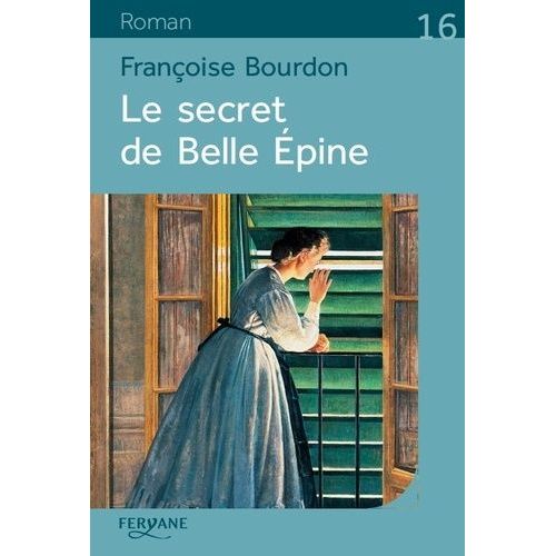 Le Secret De Belle Epine