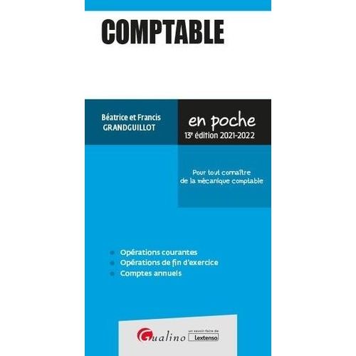 Comptable - Pour Tout Connaître De La Mécanique Comptable