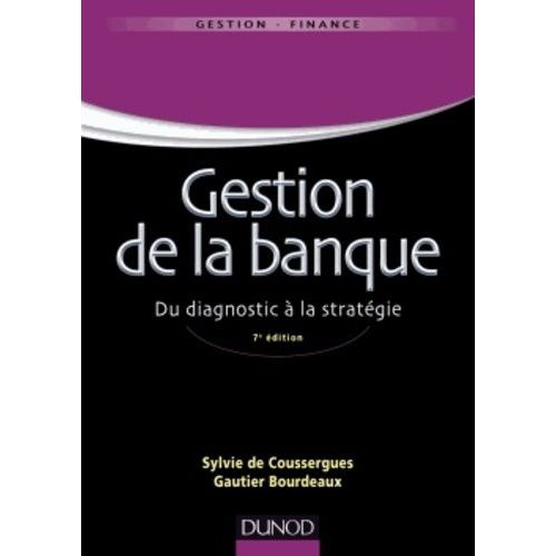 Gestion De La Banque - Du Diagnostic À La Stratégie