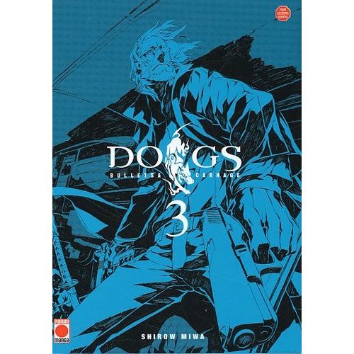 Dogs: Bullets Et Carnage - Tome 3