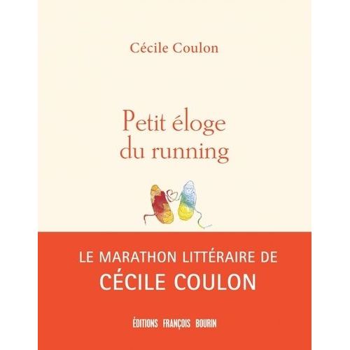 Petit Éloge Du Running